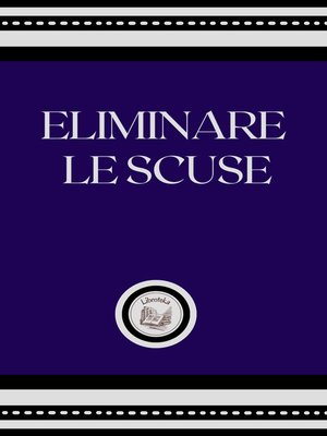 cover image of ELIMINARE LE SCUSE